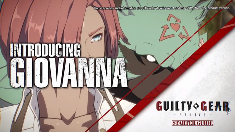 『GUILTY GEAR -STRIVE-』、「名残雪」「ジオヴァーナ」のスターターガイド動画が公開
