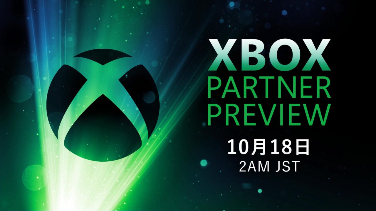 『Xbox Partner Preview』が10月18日2:00から配信。12本以上の映像を公開