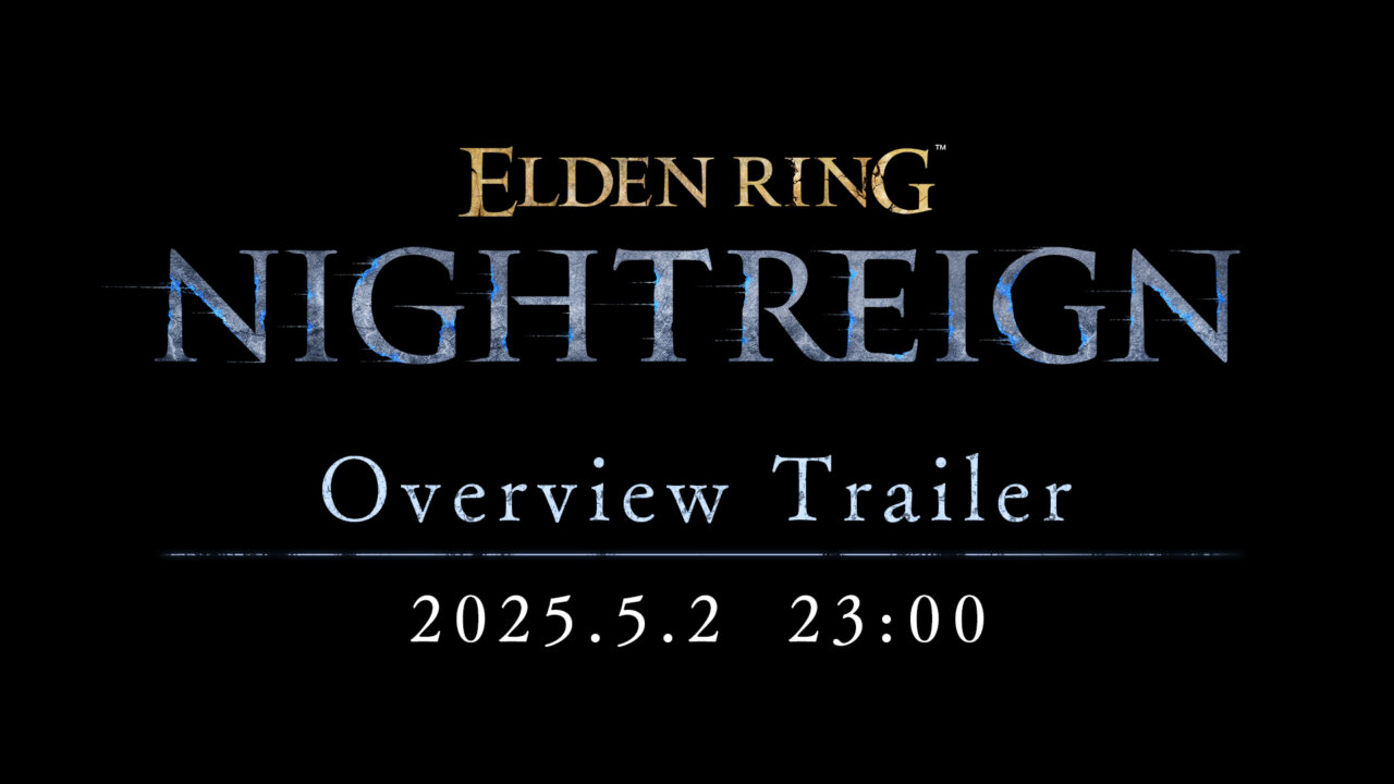 『ELDEN RING NIGHTREIGN』、ゲーム内容を紹介するトレーラーが本日5月2日23:00より公開の画像1